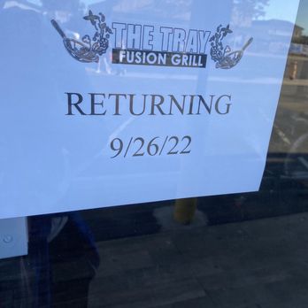 The Tray Fusion Grill - reason I posted,was because I was there, that day.. it was CLOSED so for any others Yelper would know, saved them save a trip!!! - Asian Fusion Near Me - Westminster, California The Tray Fusion Grill - reason I posted,was because I was there, that day.. it was CLOSED so for any others Yelper would know, saved them save a trip!!! - Asian Fusion Near Me - Westminster, California