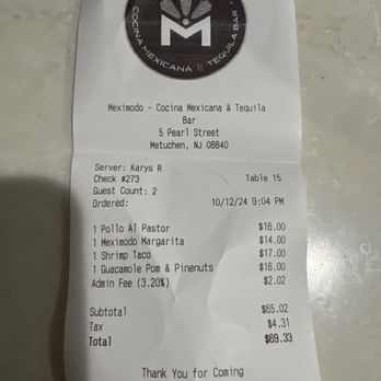 Meximodo - Not sure what the admin fee is for? - Mexican Near Me - Metuchen, New Jersey Meximodo - Not sure what the admin fee is for? - Mexican Near Me - Metuchen, New Jersey