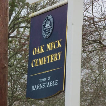 Oak Neck Cemetery - Nice new sign - Funeral Services & Cemeteries Near Me - Barnstable, Massachusetts