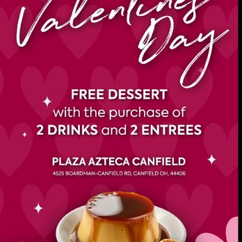 Plaza Azteca - Valentine's Day Special 2025 - Mexican Near Me - Canfield, Ohio Plaza Azteca - Valentine's Day Special 2025 - Mexican Near Me - Canfield, Ohio