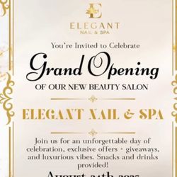 Elegant Nails & Spa - Flyer for the grand opening which was today Sunday, August 24th
