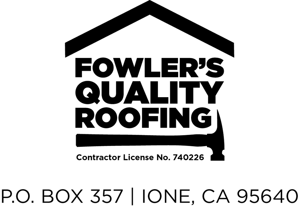 FOWLER’S QUALITY ROOFING Updated July 2024 Ione, California