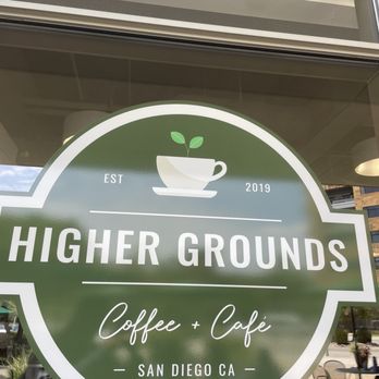Higher Grounds Coffee Cafe - Outside sign - Cafes Near Me - San Diego, California Higher Grounds Coffee Cafe - Outside sign - Cafes Near Me - San Diego, California