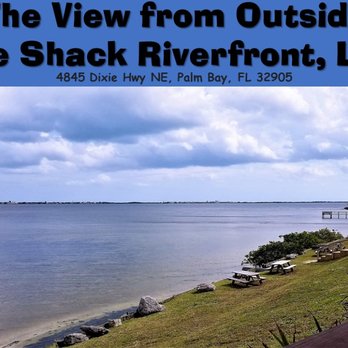 The Shack Riverfront - Our View from our table... - Seafood Near Me - Palm Bay, Florida The Shack Riverfront - Our View from our table... - Seafood Near Me - Palm Bay, Florida
