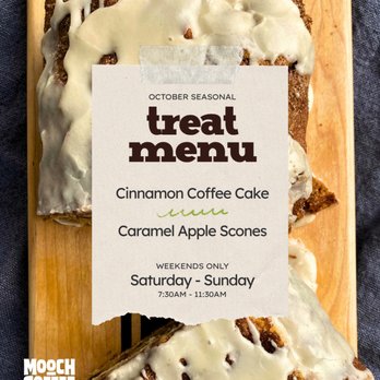 Mooch Coffee - Our October 2026 Scone and Breakfast Bread menu - Coffee & Tea Near Me - Lakewood, California Mooch Coffee - Our October 2026 Scone and Breakfast Bread menu - Coffee & Tea Near Me - Lakewood, California