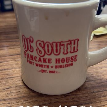 Ol' South Pancake House - Coffee was amazing - Breakfast & Brunch Near Me - Fort Worth, Texas Ol' South Pancake House - Coffee was amazing - Breakfast & Brunch Near Me - Fort Worth, Texas