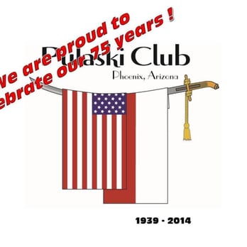 Pulaski Club - Pulaski club of Phoenix Arizona celibrating our 75th year Anniversary - Venues & Event Spaces Near Me - Phoenix, Arizona