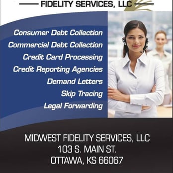 Midwest Fidelity Services - Debt Collection Services -- Call Today! - Debt Relief Services Near Me - Ottawa, Kansas Midwest Fidelity Services - Debt Collection Services -- Call Today! - Debt Relief Services Near Me - Ottawa, Kansas
