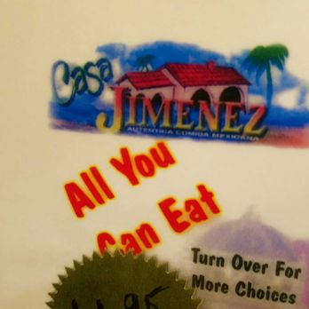 Casa Jimenez - All you can eat - Mexican Near Me - Glendora, California Casa Jimenez - All you can eat - Mexican Near Me - Glendora, California