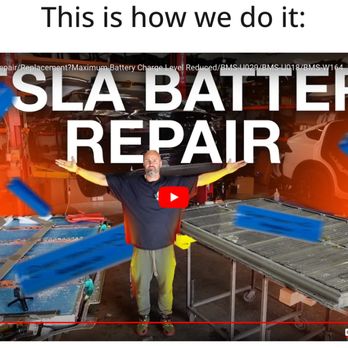 TSK Tesla Service - TESLA BATTERY REPAIR video on their site. Upon getting 2/3 of the way through the video, they admit that they do not do repairs on my pack - Auto Repair Near Me - Cypress , California TSK Tesla Service - TESLA BATTERY REPAIR video on their site. Upon getting 2/3 of the way through the video, they admit that they do not do repairs on my pack - Auto Repair Near Me - Cypress , California