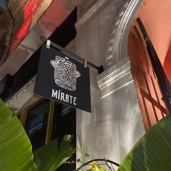 Mirate - Sign at the entrance - Mexican Near Me - Los Angeles, California Mirate - Sign at the entrance - Mexican Near Me - Los Angeles, California