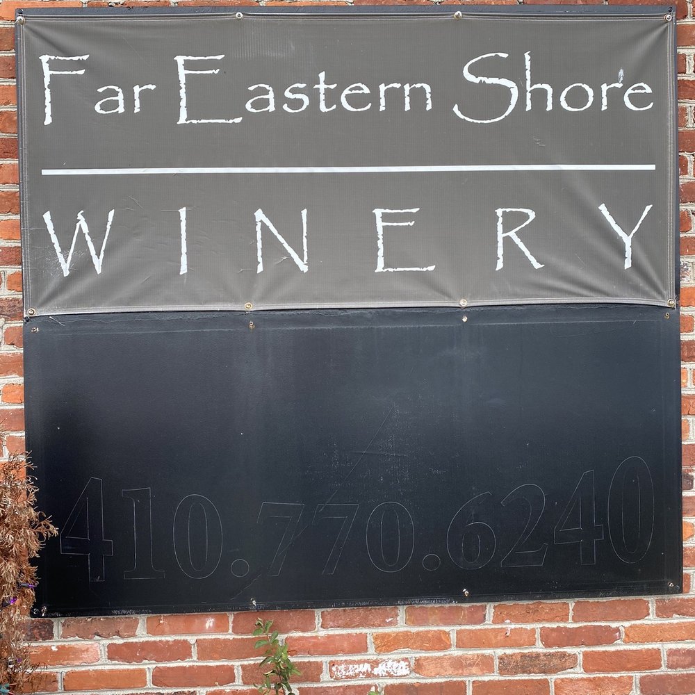 Far Eastern Shore Winery - Signage out front - Wineries Near Me - Easton, Maryland Far Eastern Shore Winery - Signage out front - Wineries Near Me - Easton, Maryland