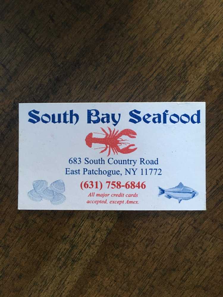 SOUTH BAY SEAFOOD Updated August 2024 683 S Country Rd, East Patchogue, New York Seafood