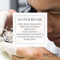 Fast Time Watch & Jewellery Repair - Watch Repair Services