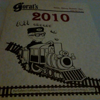 Gorats Steak House - Special menu for the 2010 Berkshire Hathaway annual meeting - Steakhouses Near Me - Omaha, Nebraska Gorats Steak House - Special menu for the 2010 Berkshire Hathaway annual meeting - Steakhouses Near Me - Omaha, Nebraska