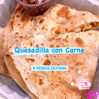 Los Tacos - Carne asada quesadilla - Tacos Near Me - Encinitas, California Los Tacos - Carne asada quesadilla - Tacos Near Me - Encinitas, California