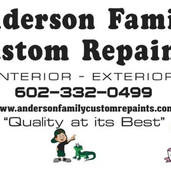Anderson Family Custom Repaints - Painters Near Me - Glendale, Arizona Anderson Family Custom Repaints - Painters Near Me - Glendale, Arizona