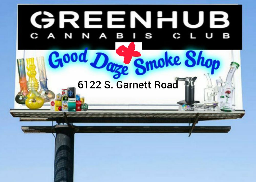 GOOD DAZE SMOKE SHOP Updated August 2024 6122 S Rd, Tulsa