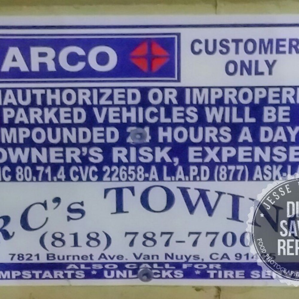 Arco's Towing Sign #DineSavorRepeat Arco's Towing Sign #DineSavorRepeat