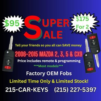 215 Car Keys - "Mazda remote key sale - $95 for 1 or $175 for 2. For Mazda 2, 3, 5, CX-7 & CX-9 Price includes programming. Mobile service in Philadelphia - Keys & Locksmiths Near Me - Dresher, Pennsylvania
