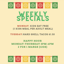 My Amigos - Here are our weekly specials!