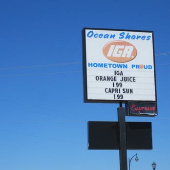 Ocean Shores IGA - a sign for the store - Grocery Near Me - Ocean Shores, Washington