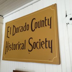 El Dorado County Historical Society - El Dorado County Historical Society