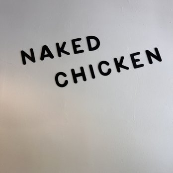 Naked Chicken - the words naked chicken written on the wall - Korean Near Me - Harrison Hot Springs, British Columbia Naked Chicken - the words naked chicken written on the wall - Korean Near Me - Harrison Hot Springs, British Columbia