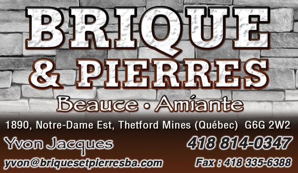 BRIQUES ET PIERRES BEAUCE AMIANTE YVON JACQUES Updated July 2024