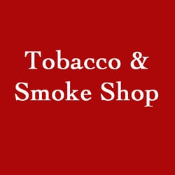 Tobacco & Smoke Shop