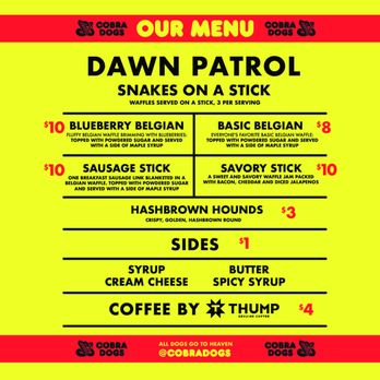 Cobra Dogs - Our brand new breakfast menu. Served Sat and Sun. - Food Trucks Near Me - Bend, Oregon