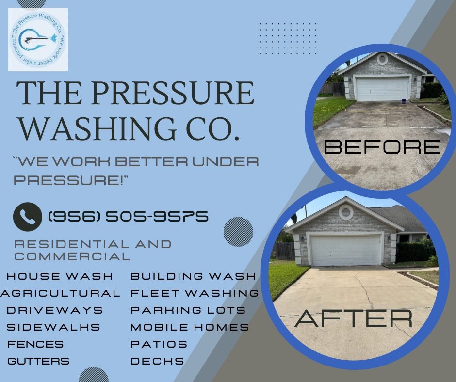 THE PRESSURE WASHING Request a Quote Brownsville, Texas Home