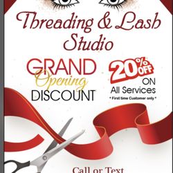 Threading & lash studio - Grand Opening discount.
