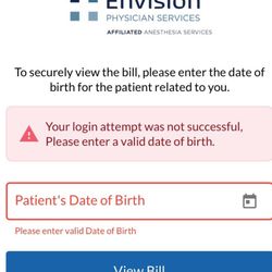 Valley Anesthesiology Consultants - Website could never validate patients birthdate. Even though I called and made sure they had it right.
