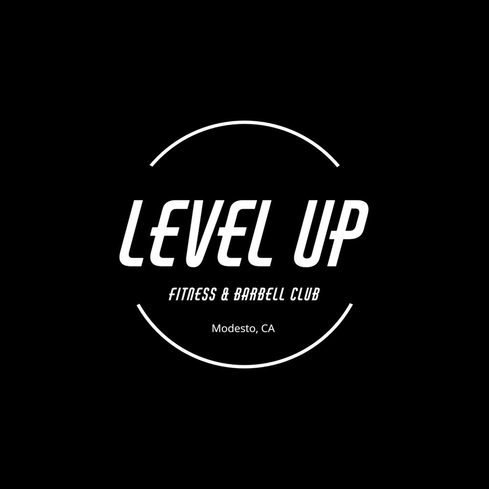 LEVEL UP FITNESS & BARBELL CLUB Modesto, California Trainers