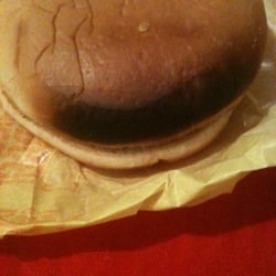 McDonald's - Burnt burger. I'm not loving' it.