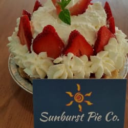 Sunburst Pie - Strawberry Shortcake Cream Pie; Vanilla custard, crumbled Vanilla Scone, Fresh Strawberries Fresh Whipped Cream!