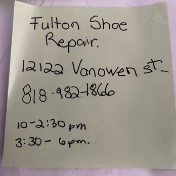 Fulton Shoe Repair - Wrong hours - Shoe Repair Near Me - North Hollywood, California Fulton Shoe Repair - Wrong hours - Shoe Repair Near Me - North Hollywood, California