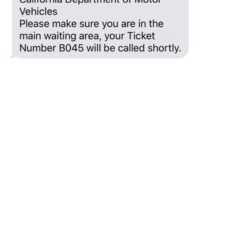 DMV - FONTANA - Text I received 15 minutes prior to my # being called - Departments of Motor Vehicles Near Me - Fontana, California DMV - FONTANA - Text I received 15 minutes prior to my # being called - Departments of Motor Vehicles Near Me - Fontana, California