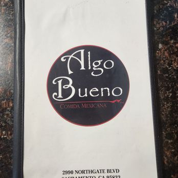 Algo Bueno - Algo Bueno - Mexican Near Me - Sacramento, California Algo Bueno - Algo Bueno - Mexican Near Me - Sacramento, California