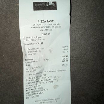 Pizza Fast - Receipt of charges - Pizza Near Me - La Habra, California Pizza Fast - Receipt of charges - Pizza Near Me - La Habra, California