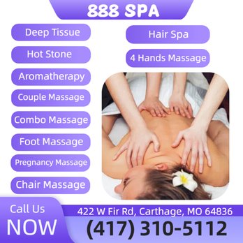 888 SPA - Massage Near Me - Carthage, Missouri 888 SPA - Massage Near Me - Carthage, Missouri