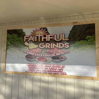 Faithful Grinds - Faithful Grinds - Hawaiian Near Me - Kahului, Hawaii Faithful Grinds - Faithful Grinds - Hawaiian Near Me - Kahului, Hawaii