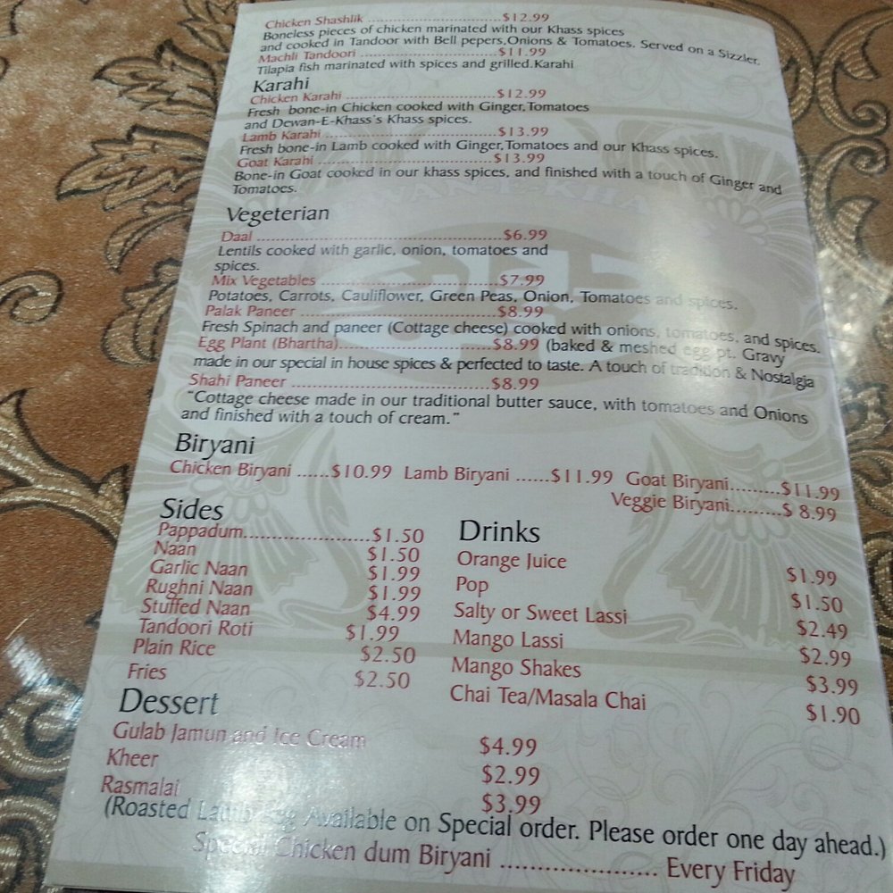 Dewan-E-Khass - Menu. They ask you to order one day ahead for roast lamb leg. Also special chicken dum biryani every friday. - Indian Near Me - Vancouver, British Columbia Dewan-E-Khass - Menu. They ask you to order one day ahead for roast lamb leg. Also special chicken dum biryani every friday. - Indian Near Me - Vancouver, British Columbia