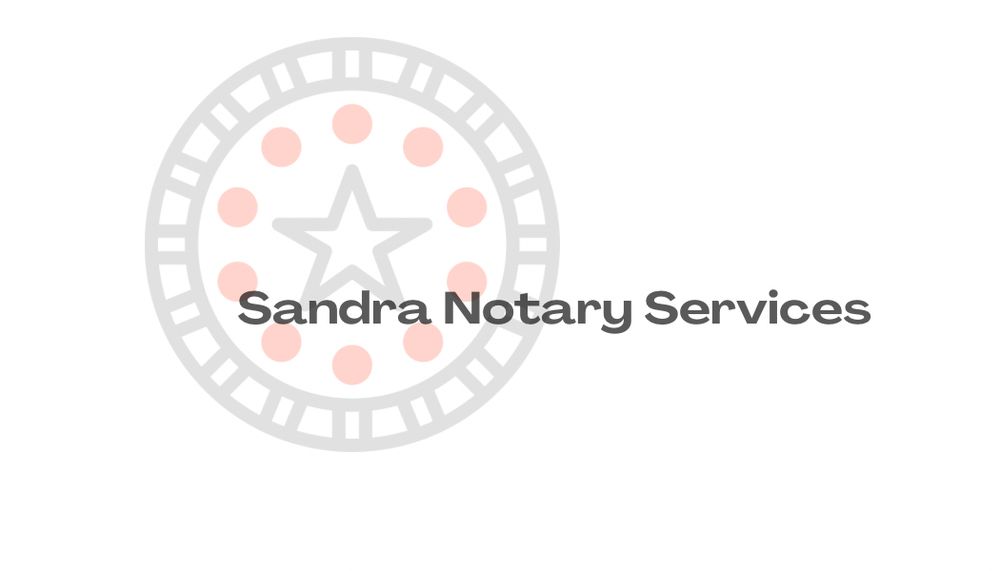 SANDRA NOTARY SERVICES Request a Quote Houston, Texas Notaries