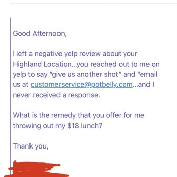 Potbelly - Follow up email to try to get my $18 back...no response #2. - Sandwiches Near Me - Highland, Indiana Potbelly - Follow up email to try to get my $18 back...no response #2. - Sandwiches Near Me - Highland, Indiana