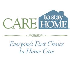 Care To Stay Home - Care To Stay Home - Everyone's First Choice In-Home Care