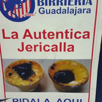 Birrieria Guadalajara - It's not creme brulee. It's not flan. It's not custard. It's Jericalla. There's a difference... - Mexican Near Me - Tijuana, BCN