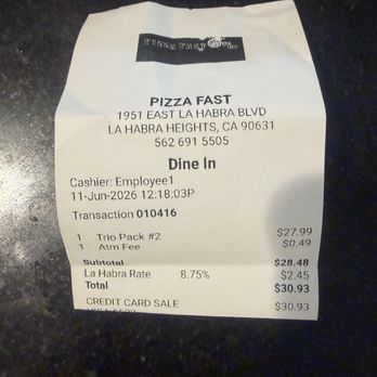 Pizza Fast - Receipt of over charge - Pizza Near Me - La Habra, California Pizza Fast - Receipt of over charge - Pizza Near Me - La Habra, California