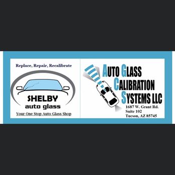 Shelby Auto Glass Auto Glass Services 1687 W Grant Rd Tucson Az Phone Number